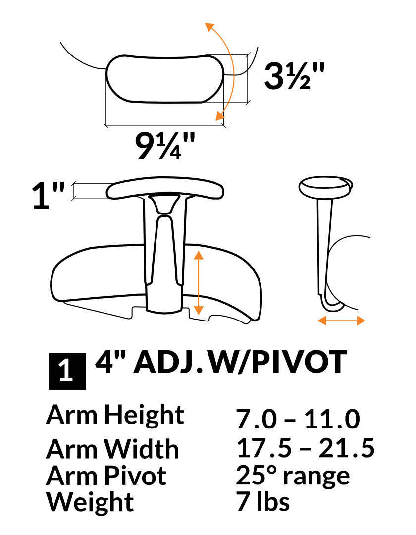 1 - 4" Height and Width Adjustable Arms with Pivot